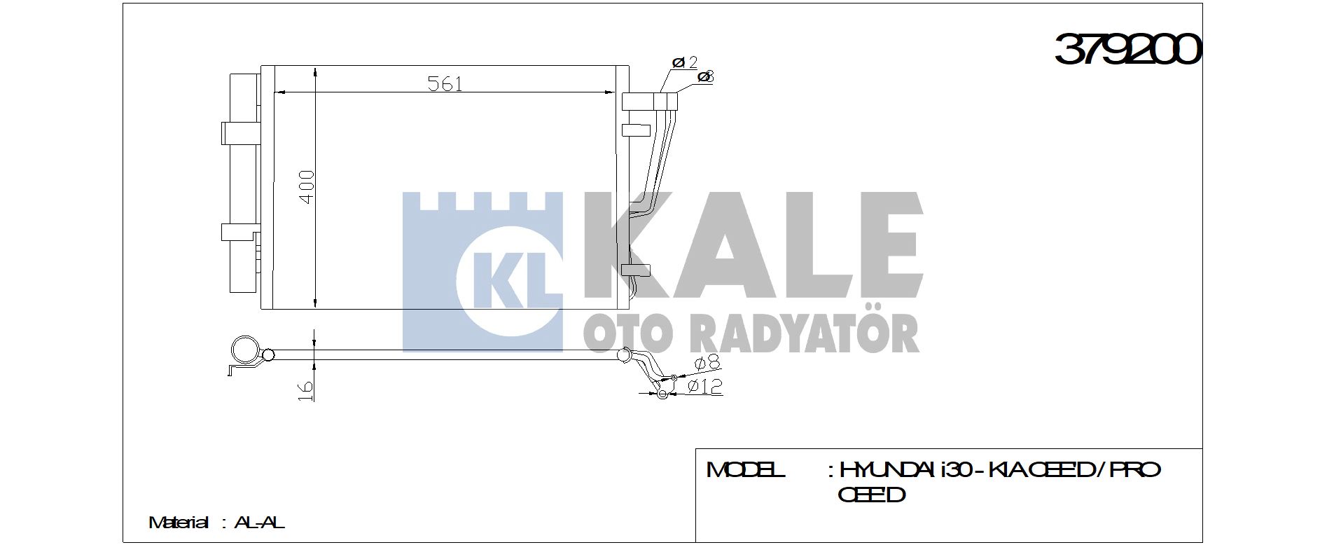 KLİMA%20RADYATÖRÜ%20379200%20CEED%20PRO%20CEED%20İ30%201.4I%2007-%20(%20587x391x16%20)%20(KURUTUCU%20İLE)