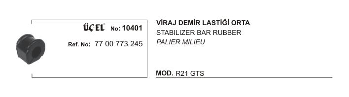 VİRAJ DEMİR LASTİĞİ ORTA 10401 R21 GTS 7700773245