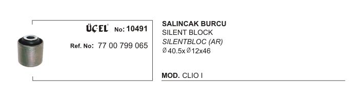 SALINCAK BURCU 10491 CLIO-I (Q40.5XQ12X46) 7700799065