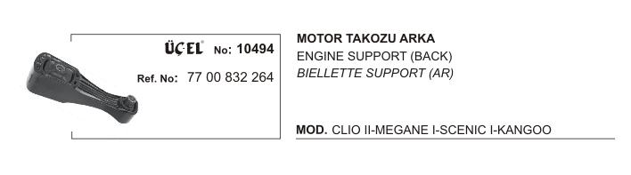 MOTOR TAKOZU ARKA 10494 CLIO-II MEGANE-I SCENIC-I KANGO 7700832264