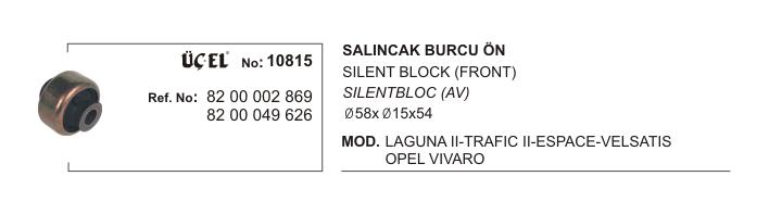 SALINCAK BURCU ÖN 10815 LAGUNA-II TRAFIK 8200002869 8200049626