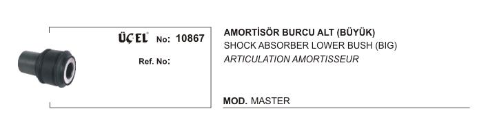 AMORTİSÖR BURCU ALT BÜYÜK 10867 MASTER