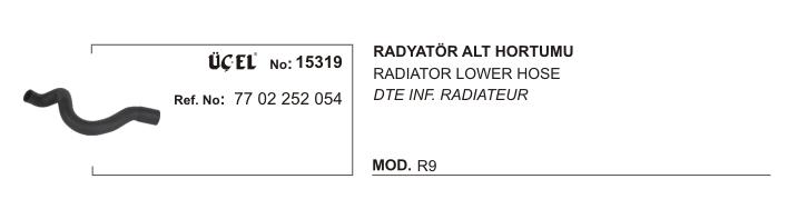 RADYATÖR ALT HORTUMU 15319 R9 7702252054