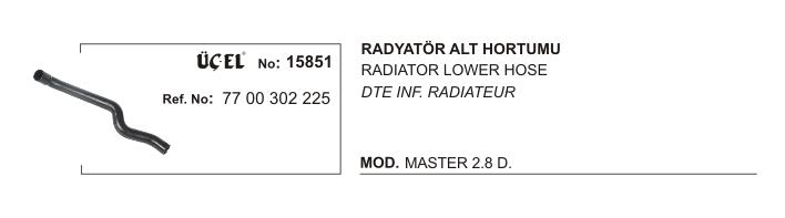 RADYATÖR HORTUMU ALT 15851 MASTER 2.8 DTI S9W 7700302225