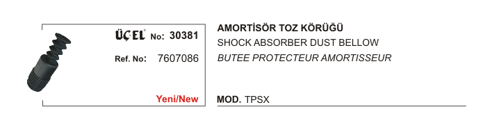 AMORTİSÖR TOZ KÖRÜĞÜ 30381 TEMPRA SX 7607086