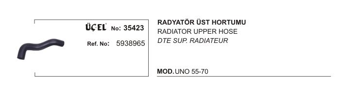 RADYATÖR HORTUMU ÜST 35423 UNO 60 UNO 70