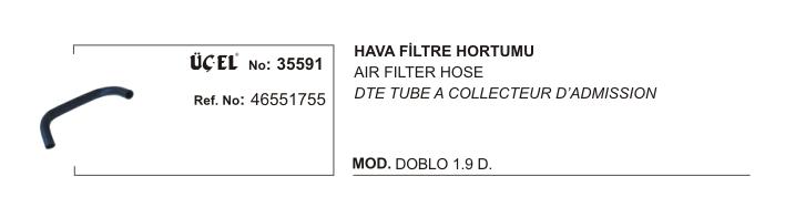 HAVA FİLTRE HORTUMU 35591 DOBLO 1.9D 46551755