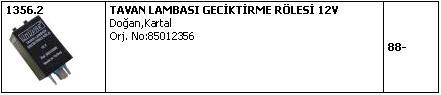 TAVAN LAMBASI GECİKTİRME RÖLESİ 1356.2 DKS