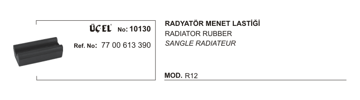 RADYATÖR%20MESNET%20LASTİĞİ%2010130%20R12%207700613390