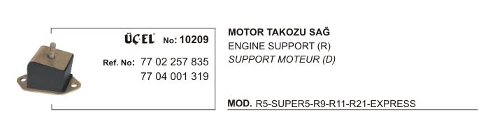 MOTOR%20TAKOZU%20SAĞ%2010209%20R9%20R11%20R21%20EKSPRES%207702257835%207704001319