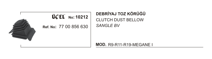 DEBRİYAJ%20TOZ%20KÖRÜĞÜ%2010212%20R9%20R11%20R19%20MEGANE-I%207700856630