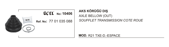 AKS%20KÖRÜĞÜ%20DIŞ%2010406%20R21%20TXE%20DİZEL%20ESPACE%207701035088