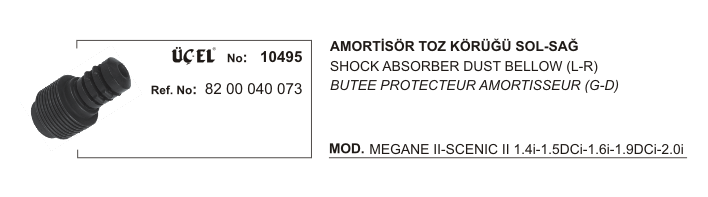 AMORTİSÖR%20KÖRÜĞÜ%2010495%20MEGANE-II%20SCENIC-II%208200040073