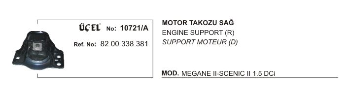 MOTOR%20TAKOZU%20SAĞ%2010721A%20MEGANE-II%20SCENIC-II%201.5%201.9%20DCİ