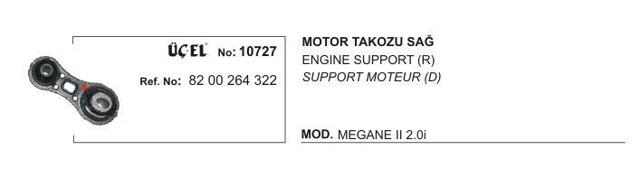 MOTOR%20TAKOZU%20SAĞ%2010727%20MEGANE-II%202.0-16V