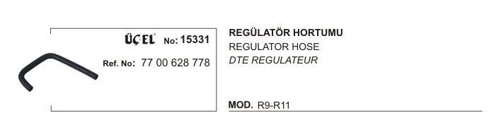 REGÜLATÖR%20HORTUMU%2015331%20R9%20R11%207700628778