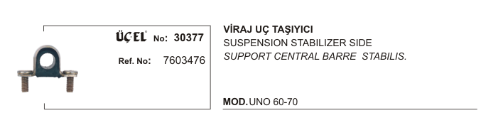 VİRAJ%20UÇ%20TAŞIYICI%2030377%20UNO%2060%2070%207603476