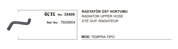 RADYATÖR%20HORTUMU%20ÜST%2035400%20TEMPRA%20TIPO%201.6%20KARBÜRATÖR%2090%2096%207609904